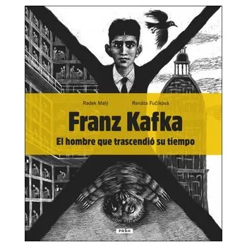 Literární biografie Franz Kafka: El hombre que trascendió su tiempo Kniha