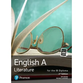 Anglický jazyk English A: Literature with eText (2nd edition) – Jan Adkins,Michele Lackovic (EN)