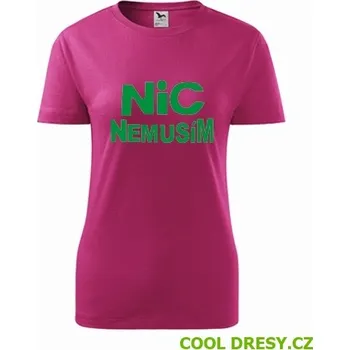Dámské tričko Tričko nic nemusím dámské - Barva: purpurová, Velikost XXL