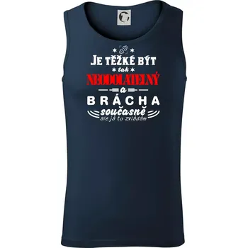 Je těžké být neodolatelný brácha - Tílko pánské Core - S ( Námořní modrá (téměř černá) )