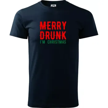 Pánské tričko Merry Drunk I'm Christmas - Triko extra velké (5-8XL) - 8XL ( Námořní modrá (velmi tmavá - téměř černá) )
