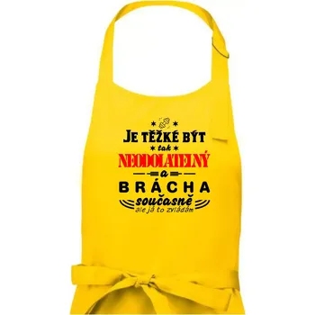 Kuchyňská zástěra Je těžké být neodolatelný brácha - Pánská zástěra na vaření - Univerzální velikost ( Žlutá )