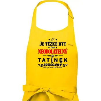 Kuchyňská zástěra Je těžké být neodolatelný tatínek - Pánská zástěra na vaření - Univerzální velikost ( Žlutá )