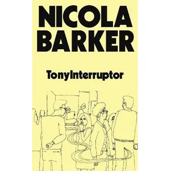 Cizojazyčná kniha TonyInterruptor - Barker, Nicola