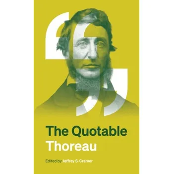 Cizojazyčná kniha Quotable Thoreau - Thoreau, Henry David
