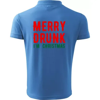 Pánská košile Merry Drunk I'm Christmas - Polokošile pánská Pique Polo 203 - 4XL ( Azurově modrá )