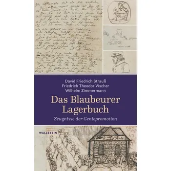 Das Blaubeurer Lagerbuch - Strauß, David Fr.