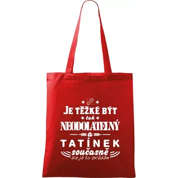 Nákupní taška Je těžké být neodolatelný tatínek - Taška bavlněná - 42 x 38 cm ( Červená )