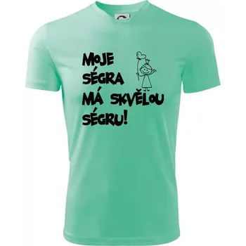 Chlapecké oblečení Moje ségra má skvělou ségru - Dětské triko sportovní (dresovina) - 134 cm/8 let ( Mátová )
