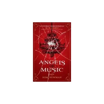 Cizojazyčná kniha Angels of Music - Newman, Kim