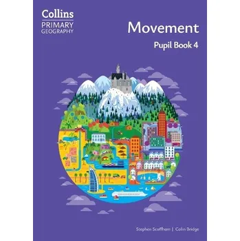 Učebnice Movement '- Pupil Book 4 - Scoffham, Stephen a Bridge, Colin