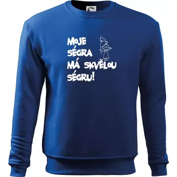 Moje ségra má skvělou ségru - Mikina Essential dětská - 158 cm/12 let ( Královská modrá )