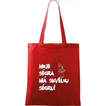 Moje ségra má skvělou ségru - Taška bavlněná - 42 x 38 cm ( Červená )