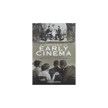 Companion to Early Cinema
