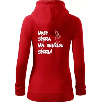 Dámská mikina Moje ségra má skvělou ségru - Dámská mikina trendy zipper s kapucí - S ( Červená )