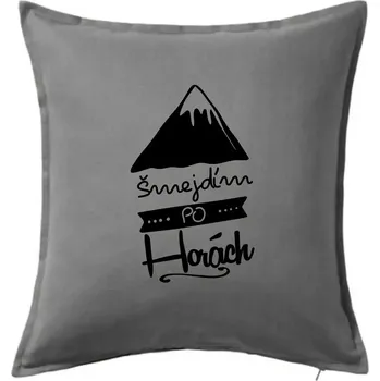 Polštář Šmejdím po horách - Polštář 50x50 - 50x50 - Včetně výplně ( Tmavě šedý melír )