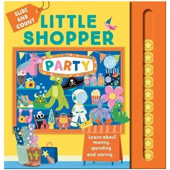 První čtění Little Shopper: Party - Samara Hardy, Becky Miles