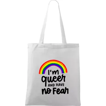 Im queer and have no fear - Taška bavlněná - 42 x 38 cm ( Bílá )
