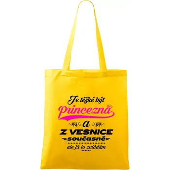 Je těžké být princezna z vesnice - Taška bavlněná - 42 x 38 cm ( Žlutá )