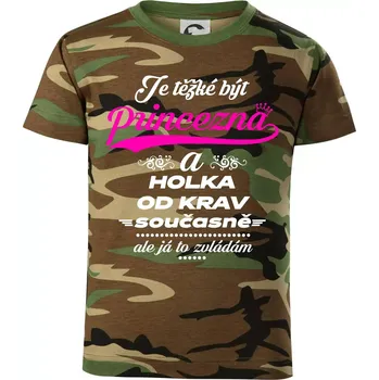 Chlapecké tričko Je těžké být princezna a holka od krav - Dětské maskáčové triko - 146 cm/10 let ( Hnědý maskáč )