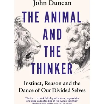 The Animal and the Thinker - Hilliard, John; Wooldridge, Duncan
