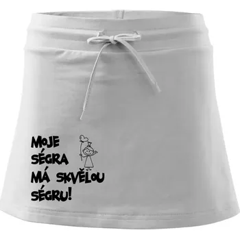 Dámská sukně Moje ségra má skvělou ségru - Sportovní sukně - two in one - S ( Bílá )