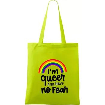 Im queer and have no fear - Taška bavlněná - 42 x 38 cm ( Limetková )