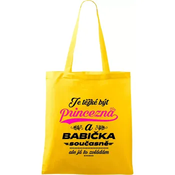 Je těžké být princezna - babička - Taška bavlněná - 42 x 38 cm ( Žlutá )