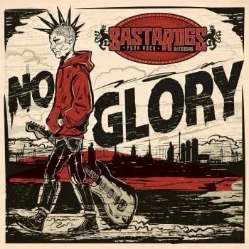 Zahraniční hudba LP Bastardes: No Glory (clear Red Dust W/ Black Splatter Lp) 2025