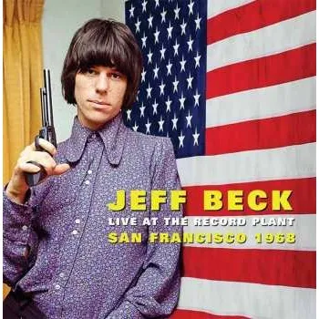 Zahraniční hudba CD Jeff Beck: Live At The Record Plant San Francisco 1968 2019