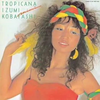 Zahraniční hudba LP Mimi Izumi Kobayashi: Tropicana LTD 2024 Limited Edition Vinyl