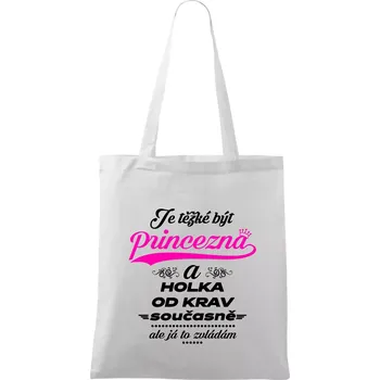 Je těžké být princezna a holka od krav - Taška bavlněná - 42 x 38 cm ( Bílá )