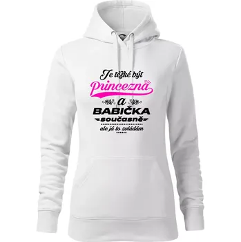 Dámská mikina Je těžké být princezna - babička - Mikina dámská Cape s kapucí - 2XL ( Bílá )