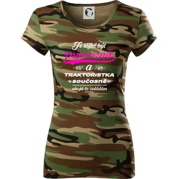 Dámské tričko Je těžké být princezna traktoristka - Dámské maskáčové triko - XS ( Hnědý maskáč )