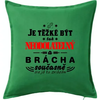 Polštář Je těžké být neodolatelný traktorista - Polštář 50x50 - 50x50 - Pouze potah ( Středně zelená )