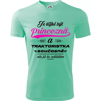 Chlapecké tričko Je těžké být princezna traktoristka - Dětské triko sportovní (dresovina) - 122 cm/6 let ( Mátová )