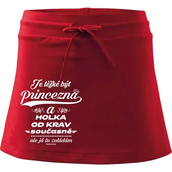 Dámská sukně Je těžké být princezna a holka od krav - Sportovní sukně - two in one - L ( Červená )