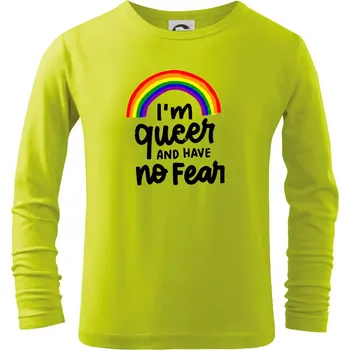 Chlapecké tričko Im queer and have no fear - Triko dětské Long Sleeve - 122 cm/6 let ( Limetková )
