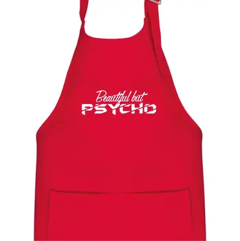 Kuchyňská zástěra Beautiful but PSYCHO - Dětská zástěra na vaření - Univerzální velikost ( Červená )