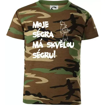 Chlapecké oblečení Moje ségra má skvělou ségru - Dětské maskáčové triko - 104-110cm / 3-4 roky ( Hnědý maskáč )
