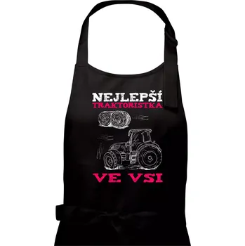 Kuchyňská zástěra Traktoristka - nejjepší ve vsi - Dámská zástěra na vaření - Univerzální velikost ( Černá )