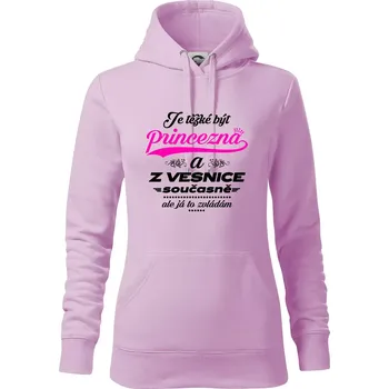 Dámská mikina Je těžké být princezna z vesnice - Mikina dámská Cape s kapucí - S ( Orchid )