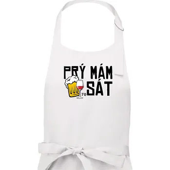Kuchyňská zástěra Prý mám 70 SÁT - Dámská zástěra na vaření - Univerzální velikost ( Bílá )