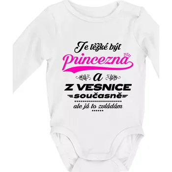 Je těžké být princezna z vesnice - Body kojenecké s dlouhým rukávem - Dlouhý r. do 3 měs ( Bílá )