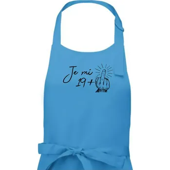 Kuchyňská zástěra Je mi 20 - Prostředníček - Dámská zástěra na vaření - Univerzální velikost ( Světlý tyrkys )