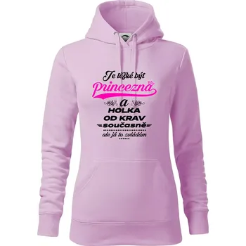 Dámská mikina Je těžké být princezna a holka od krav - Mikina dámská Cape s kapucí - L ( Orchid )