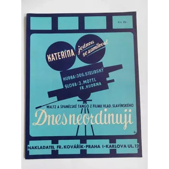 Filmová hudba Kateřina , Jednou se zamilovat - Waltz z filmu Dnes neordinuji Jan Pivec