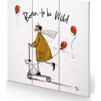 Obraz Dřevěný obraz Sam Toft - Born to be Wild