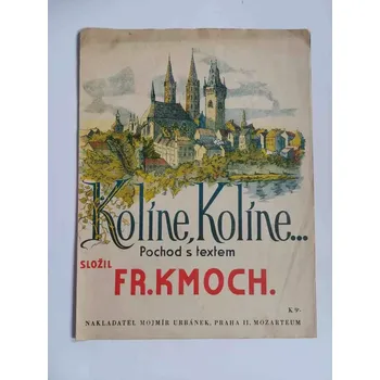 František Kmoch - Kolíne , Kolíne