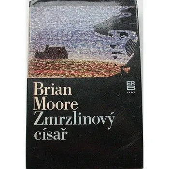 Moore Brian - Zmrzlinový císař
